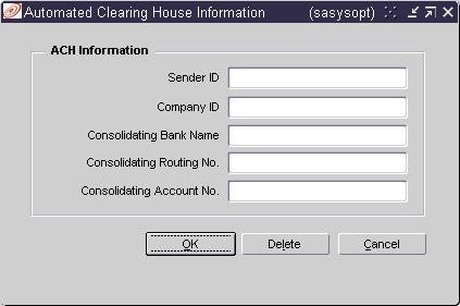 Chapter 3 System variables To view automated clearinghouse information, click ACH Info.