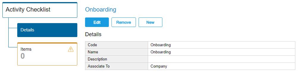 Adding Activity/Offboarding Activity Checklists After activity items are created, they can be associated to checklists. Checklists are a group of activity or offboarding activity items.