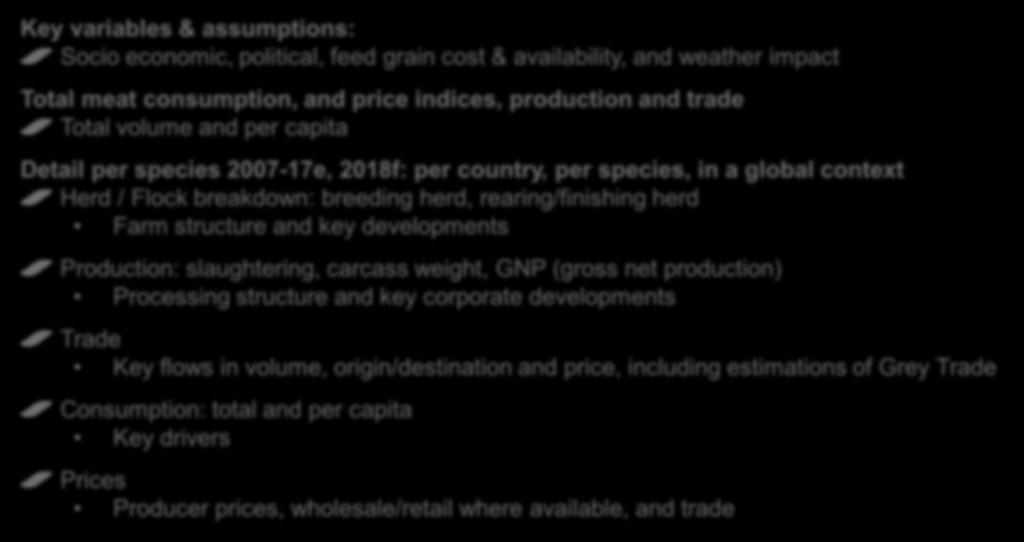 The GMC Reports Well structured, comparable, data & insights Structure of the Global Synthesis, and Regional Reports Socio-economic assumptions Pig Poultry Beef Sheepmeat Key variables & assumptions: