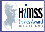 The HIMSS Davies Award Three eclinicalworks customers have received the HIMSS Davies Award in 2008 and 2009.