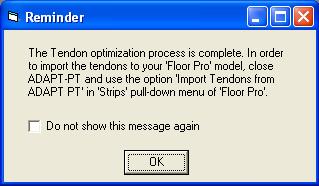 Once the design is completed in ADAPT-PT and you exit the program from PT Recycling window, the message box shown in Figure 1.