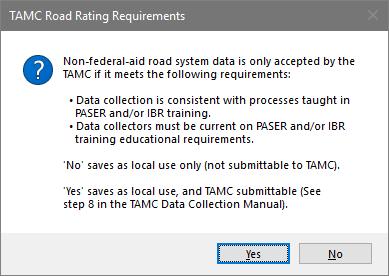 dialogue box and the TAMC Rating Requirements dialogue box. iii. The Submit Road Rating Data to TAMC?