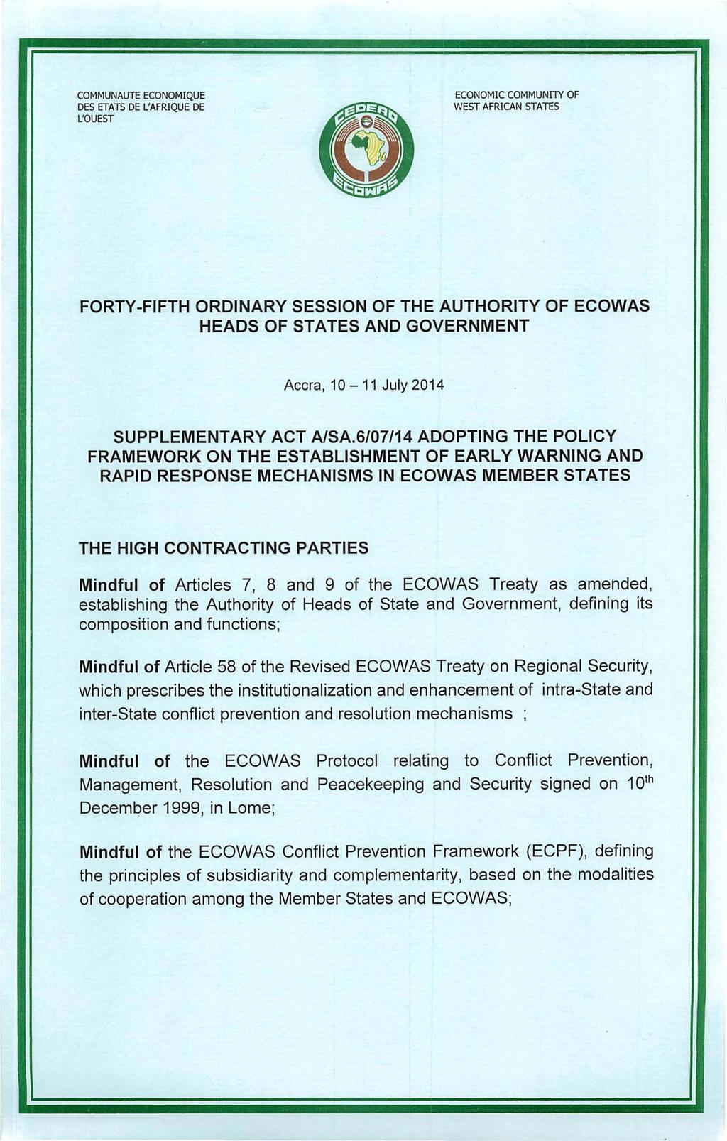 COMMUNAUTE ECONOMIQUE DES ETATS DE L'AFRIQUE DE L'OUEST ECONOMIC COMMUNffi OF WEST AFRICAN STATES FORTY-FIFTH ORDINARY SESSION OF THE AUTHORITY OF ECOWAS HEADS OF STATES AND GOVERNMENT Accra, 10-11