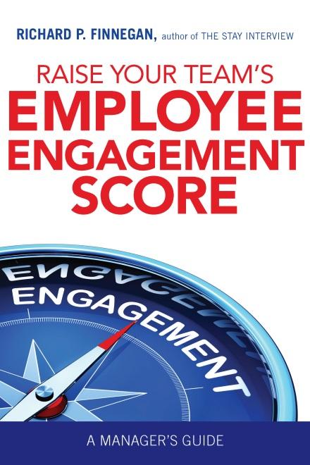 Additional Engagement Topics ü Exponentially Expand Your Recruiting Pool ü Hire Employees Who Self-Engage ü The Employee Engagement/Performance