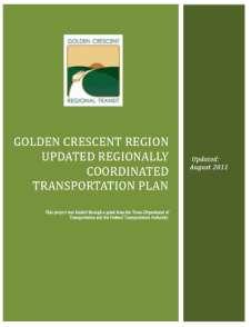 Forecast Conditions & Deficiency Analysis The 2011 Golden Crescent Region Updated Regionally Coordinated Transportation Plan provides a basis for forecast conditions and a deficiency analysis.