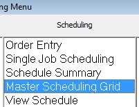 criteria via SetUp. Call US for help! Great Feature! Scheduling Grid allows for maximum flexibility for viewing jobs to be scheduled, dates, and quantities.