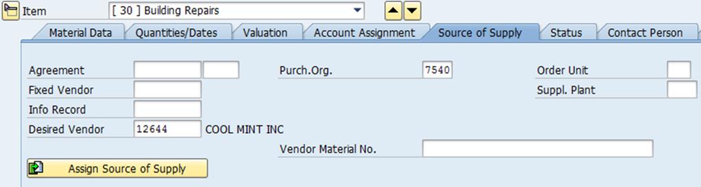 Source of Supply Tab: Verify vendor listed is correct.