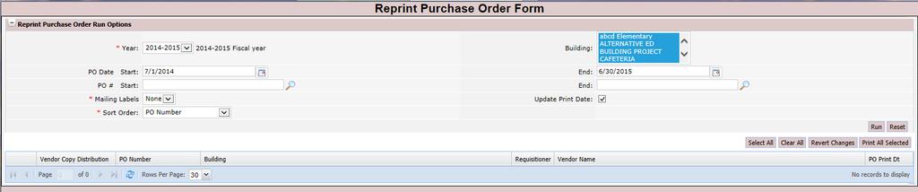 Reprint Purchase Order Forms Select this option if a Purchase Order needs re-printed. Year: Defaults to the current year or use the dropdown to select the year.