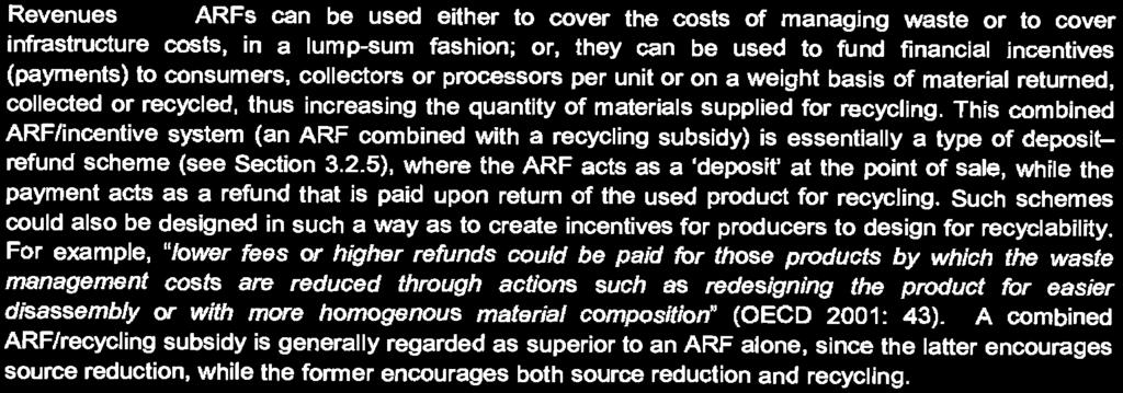 to be used) to cover the costs of recycling. Such fees "may be visible to the consumer.
