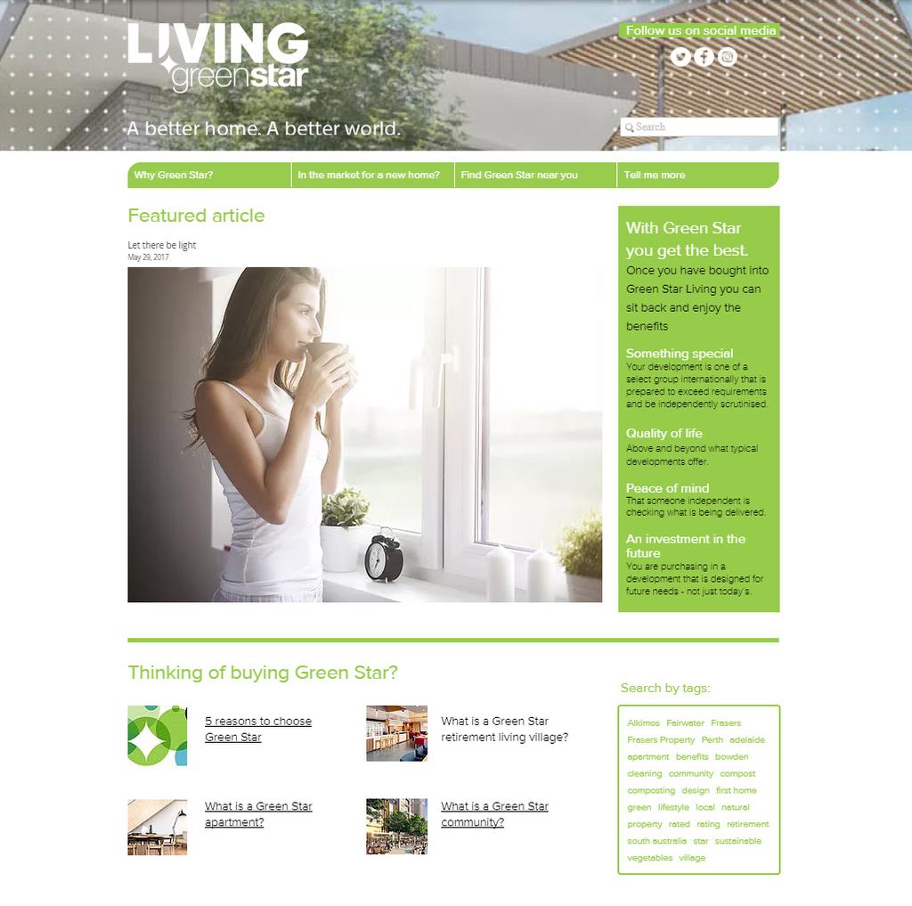 Living Green Star Living Green Star is a sub brand of Green Star, created to explore the human stories of the people who live in Green Star rated apartments, communities and retirement living