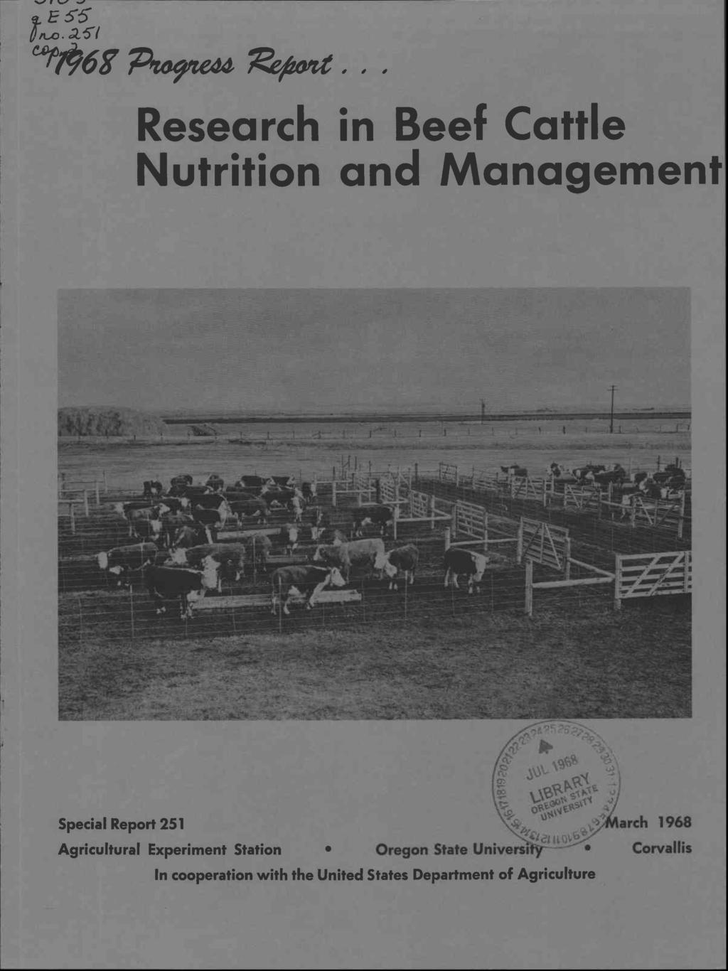 ie.5.;;;1 Aortedd Re./lent, Research in Beef Cattle Nutrition and Management :,r021:;liamistwooraiimm - k! kgr: zl -- Special Report 251 Agricultural Experiment Station cx.