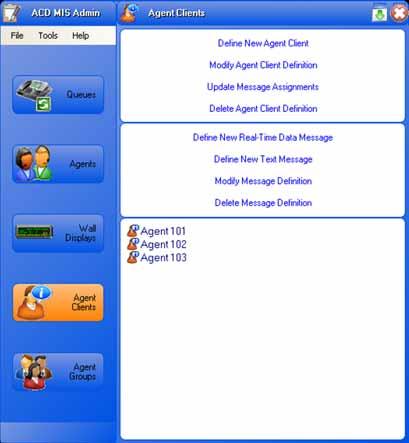 Issue 2.0 UNIVERGE SV8100 An example of the Agent Client operations menu is shown below.