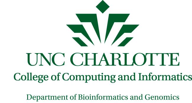 Department of Bioinformatics and Genomics 9201 University City Blvd, Charlotte, NC 28223-0001 704.687.8541 www.bioinformatics.uncc.