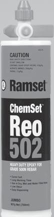 Chemical Anchoring 9 Chemset REO 502 General Information Principal Application Grade 500 reinforcing bars. Starter bars. Deformed bars.