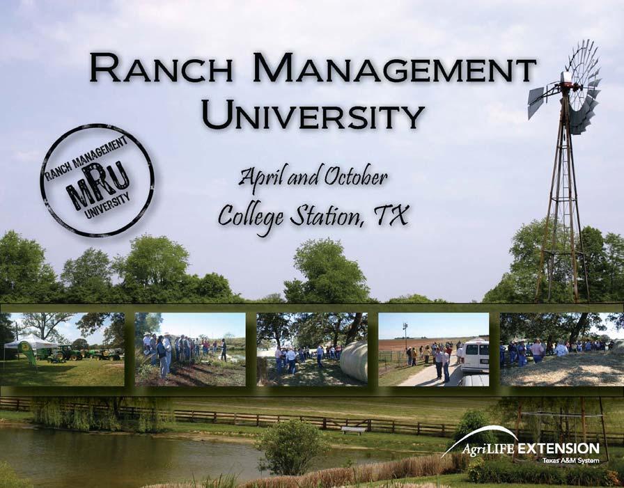 Ranch Management University Oct 10-14, 2011 College Station, TX For New Landowners/Managers Soils and Soil Fertility Forage Species Forage Establishment Forage Management Weed/Brush Management Cattle