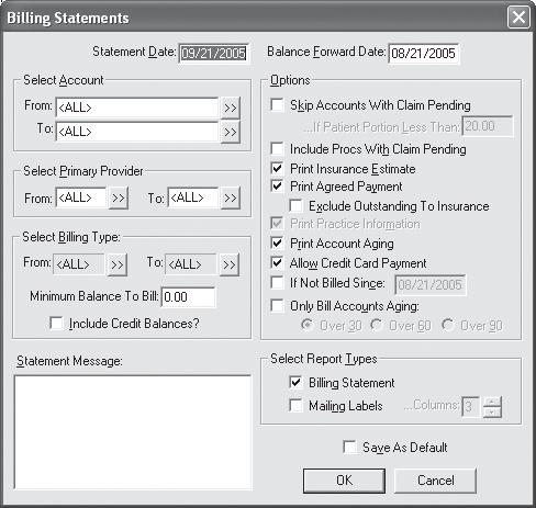 Generating Statements Billing Information Options To select billing options, from the Reports module click Billing Statements. The Billing Statements screen will appear: (See illustration below.