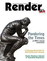 RENDER Magazine RENDER is published bi-monthly in association with the National Renderers Association as a public service to the North American and global rendering industry.