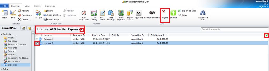 Figure 27: Reject an Expense Click on Reject icon on the Ribbon as shown above