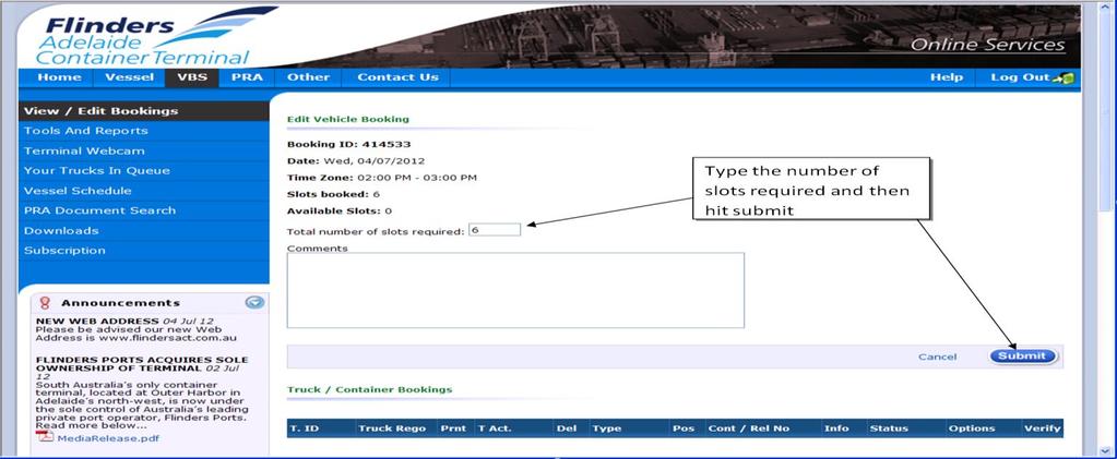 Figure 2 Once the request is submitted a booking confirmation will appear. Once reviewed and satisfied all details are accurate click on View / Edit Bookings to return to the front screen.