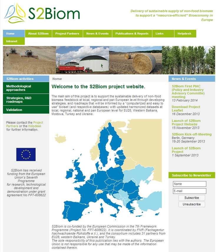 S2BIOM Sustainable supply of nonfood biomass to support a resourceefficient Bioeconomy in Europe Funding programme: 7th Framework Programme Funding volume: > 5 Mio Duration: 36 Month (09/2013