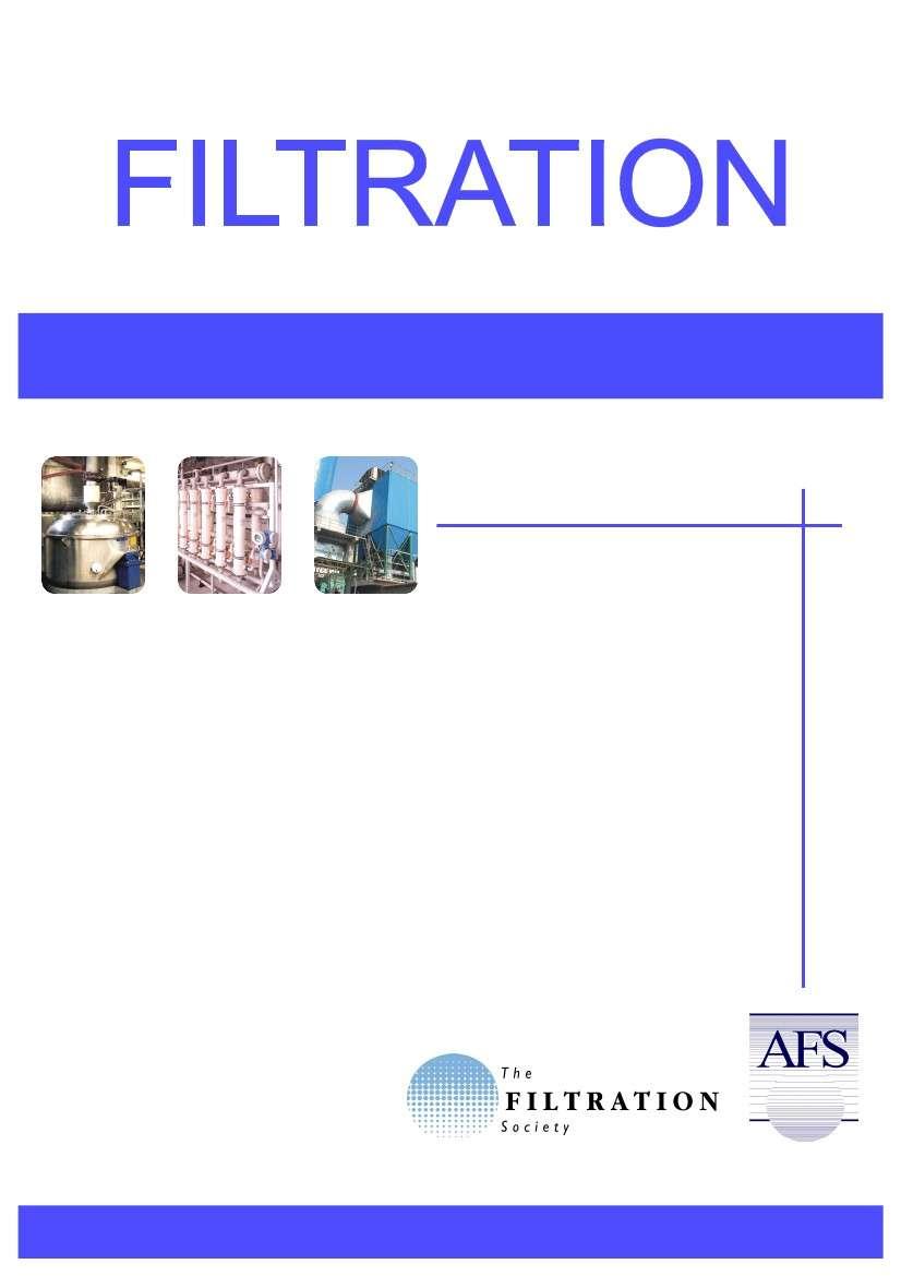 ISSN 1479-0602 the international journal for filtration and separation FILTRATION is the official journal of The