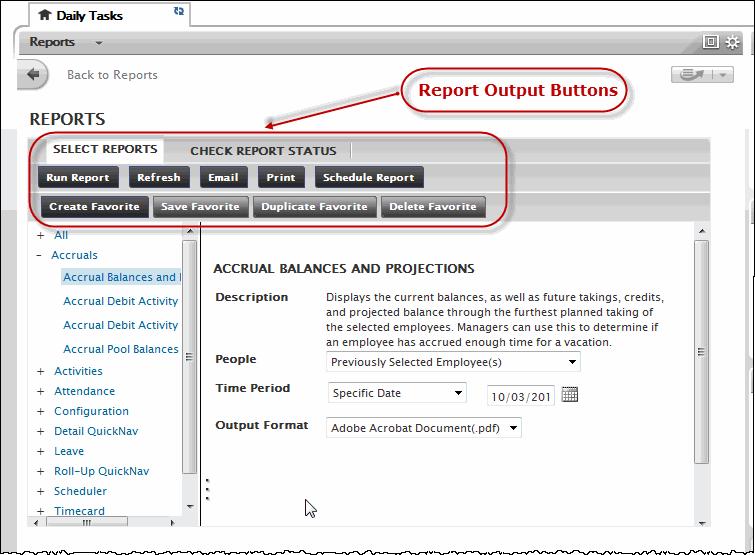 Using Management Reports The Reports component provides the numerous predefined reports plus the ability to create and save Favorites.
