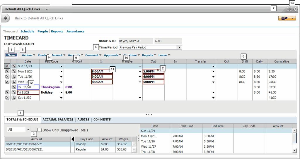 Timecard Workspace Summary Hourly View Employees, System Admin Quickfind View The Payroll Administrator view of Hourly Employees is different depending whether the view is from Quickfind Payroll or