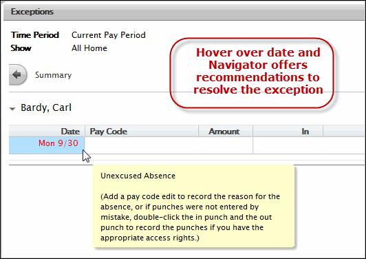 The exceptions widget opens showing the detailed view of the first employee and displays the dates of the exceptions. 1. Continue with Step 3 of To resolve exceptions using Exception alerts below.