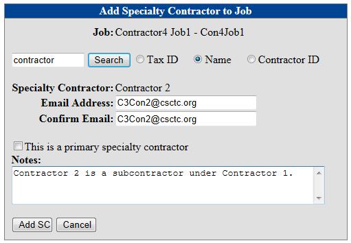 The Contractor can also type in a new email address for the specialty contractor if needed.
