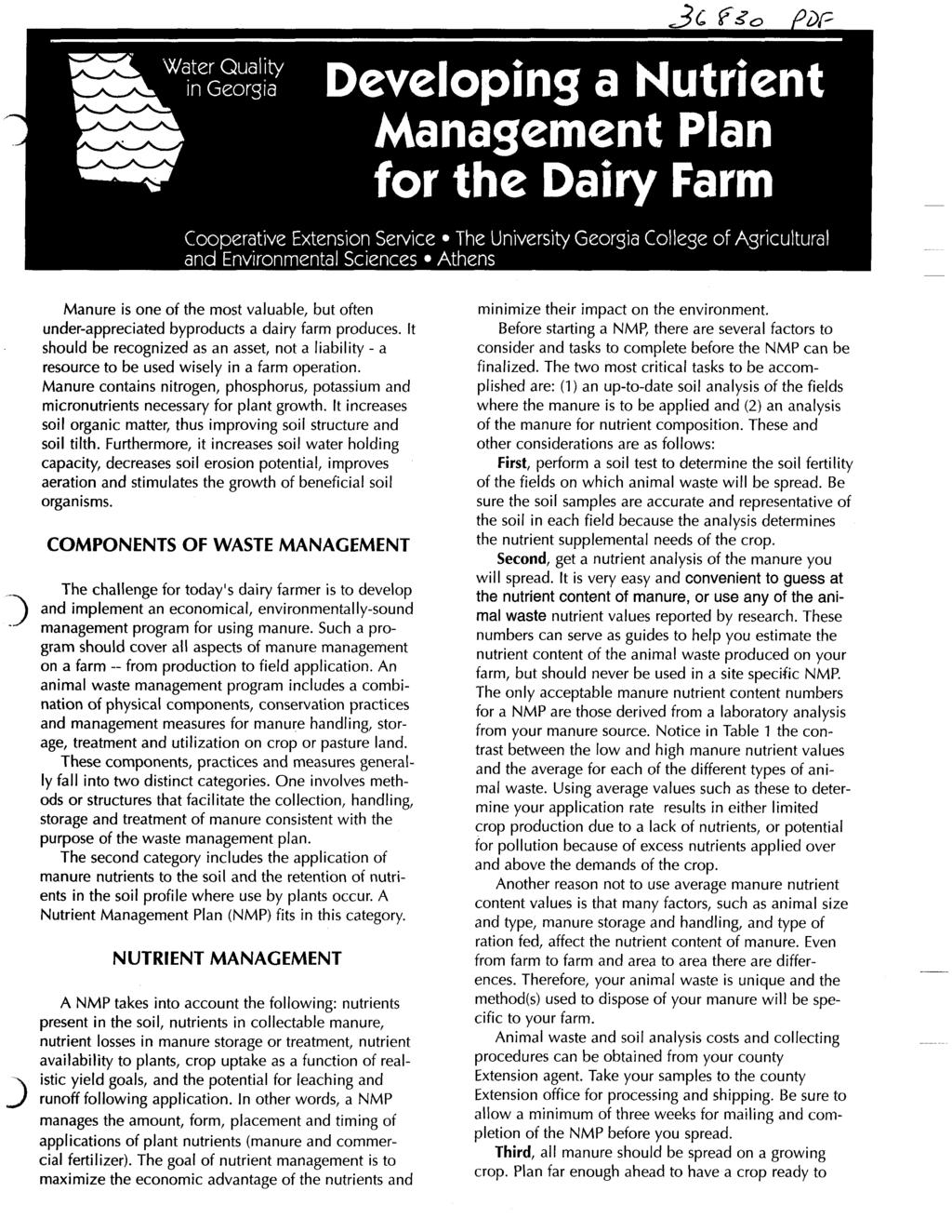 I Manure is one of the most valuable, but often under-appreciated byproducts a dairy farm produces.