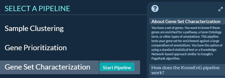 Step 6B - Configure Enrichment Analysis Click on Analysis Pipelines along the top In the Select A Pipeline section: