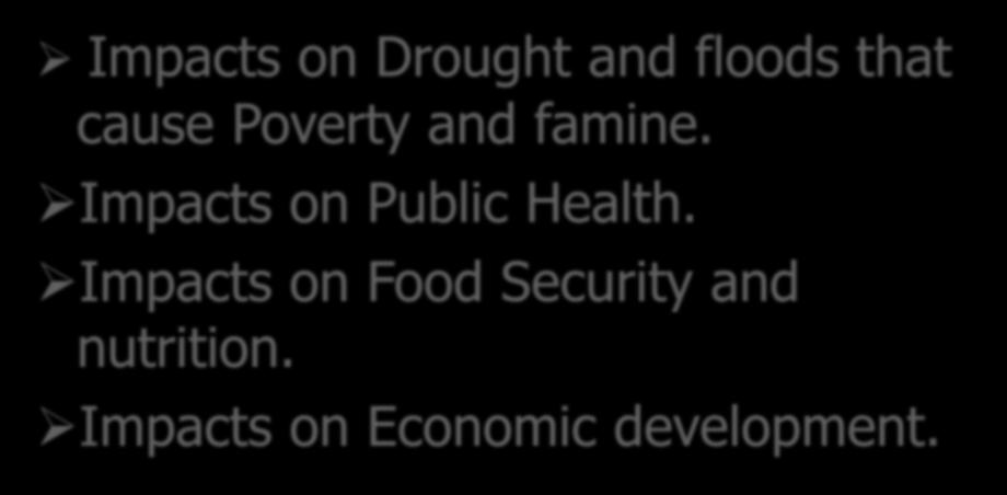 Poverty and famine. Impacts on Public Health.