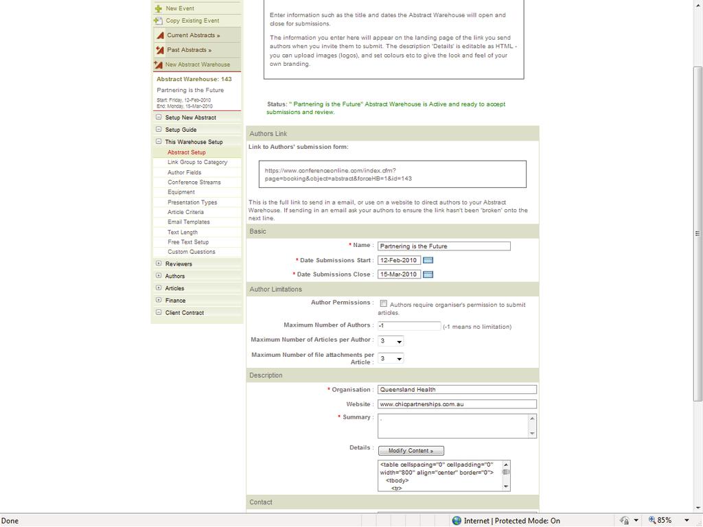 Set Up The secure abstract set up page is where you specify the date you like the submissions to start and close.