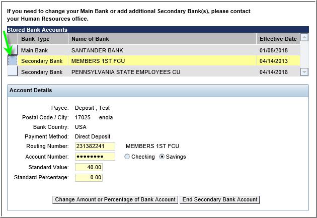 Employee Self-Service (ESS) Screens Payroll Direct Deposit/Bank Information Page 3 of 6 Maintaining Secondary Bank Account 2.
