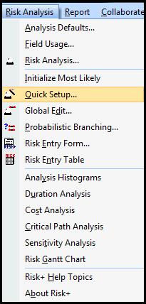 Assign Risk Parameters to Entire Project Assign risk parameters for all tasks in a project by using the Quick Setup or Global Editing functions in Risk+.