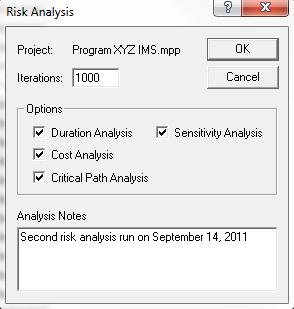 Specify Risk Analysis Options Specify the following options in the Risk Analysis dialogue box: Iterations: The number of iterations to perform during the simulation.