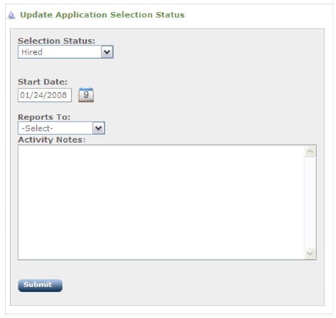 Updating Applicant Status to Hired To update an applications selection Status: 1) Search for the interviewee using the simple or individual search.