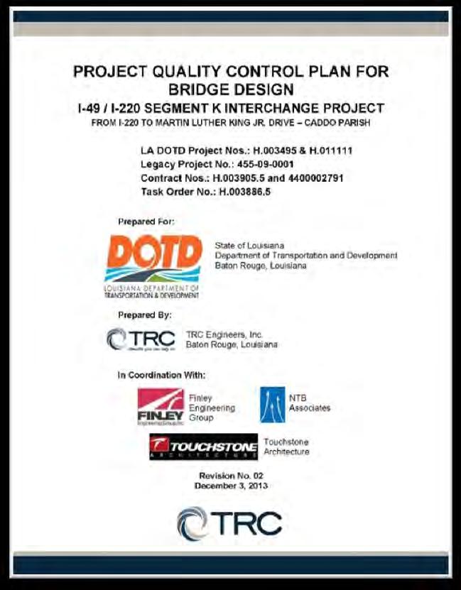 BRIDGE DESIGN PROJECT SPECIFIC QC/QA PLAN DEFINE ROLES AND RESPONSIBILITIES REQUIRED PROCEDURES FOR THE QC AND QA PROCESS ADHEARANCE TO CAD