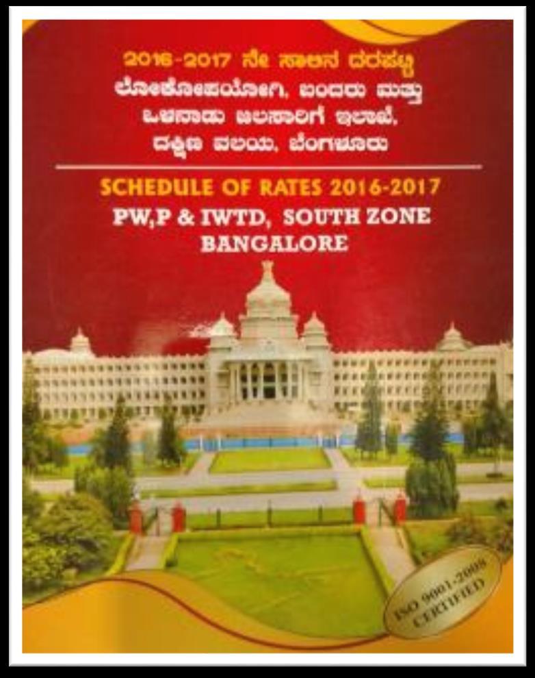 Revision of Karnataka PWD Schedule of Rates SoR is a reference document followed by PWD and some Public Sector
