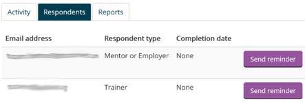 Next, you need to request that your mentor and trainer both complete the same survey about you.