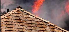 6 Protect your property from wildfire ROOF Replacing a roof is a major project, but it also yields major benefits. The roof should be a top priority.