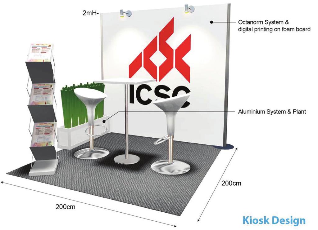 8 EXHIBTION KIOSK US $3,500 1. 2M X 2M Maxima Booth System (*or similar) 2.
