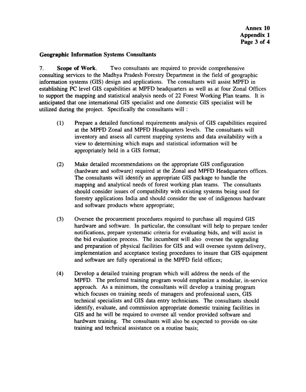 Annex 10 Appendix 1 Page 3 of 4 Geographic Information Systems Consultants 7. Scope of Work.
