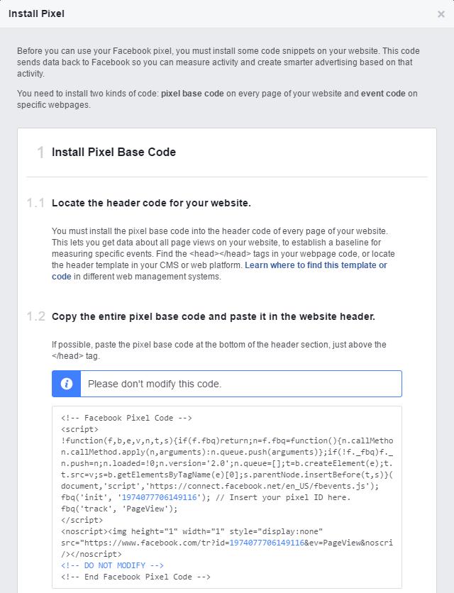 2 Create a Facebook Pixel In order to display the pixel immediately, go onto Install Pixel Now.