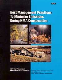 Minimize Emissions During HMA Construction The Fundamentals of the