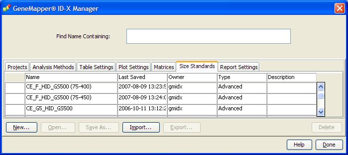 Set up GeneMapper ID-X Software for data analysis 2. Select the Size Standards tab, then click New. 3.