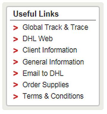MAIN MENU - FEATURES Global Track & Trace Select Global Track & Trace to open the tracking page for DHL Shipments. Results will be shown in a new browser tab/window.
