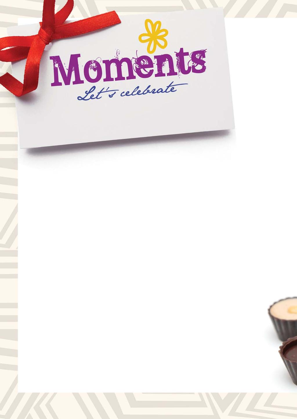 Moments Group helps people celebrate. The British love giving cards, chocolates and other gifts on special occasions. Moments Group meets that demand throughout the UK.