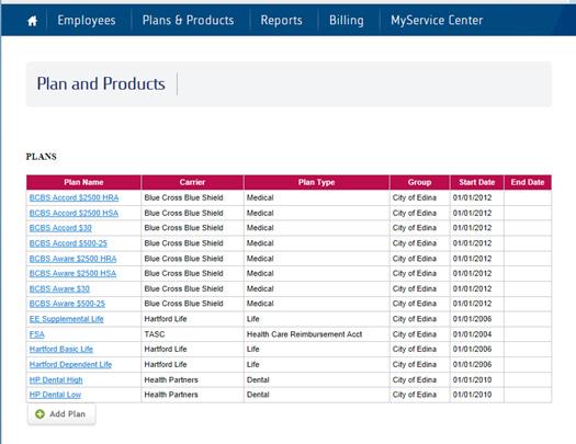 View Benefit Plans After clicking on the Plans & Products tab, you will be able to view the Benefit Plans