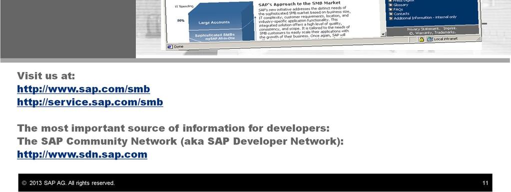 Network. You can access it under http://www.sdn.sap.com.